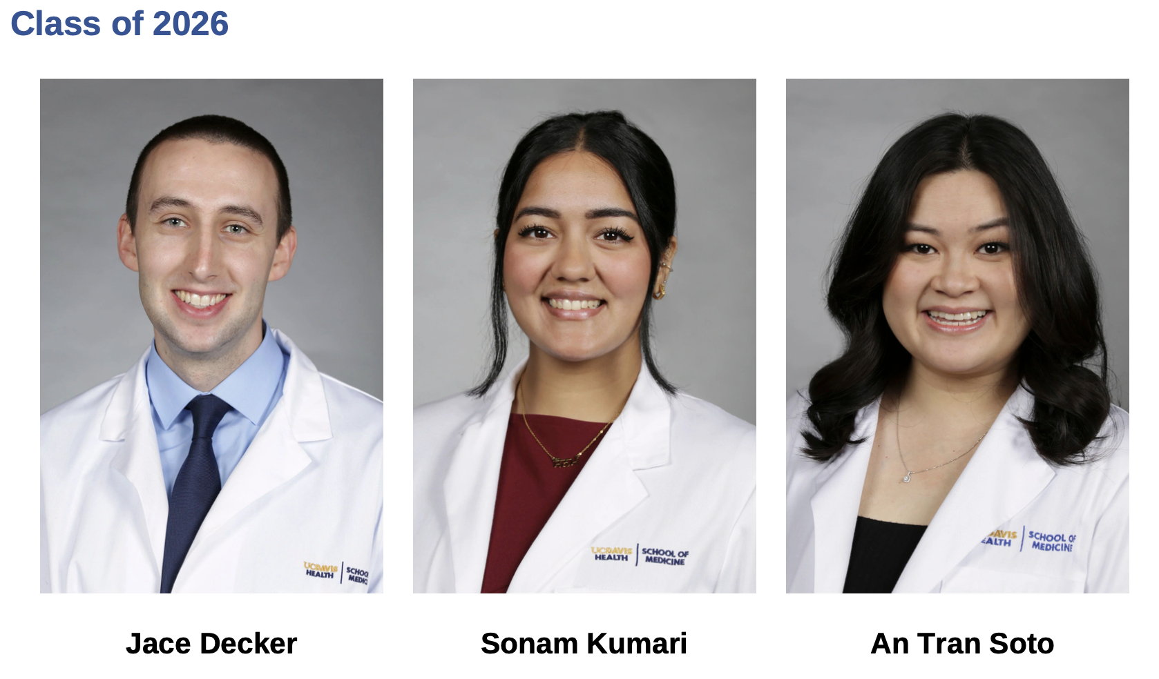 Image of three smiling medical students with the caption "Class of 2026." Student names are captioned under each image Jace Decker, Sonam Kumari, and An Tran Soto
