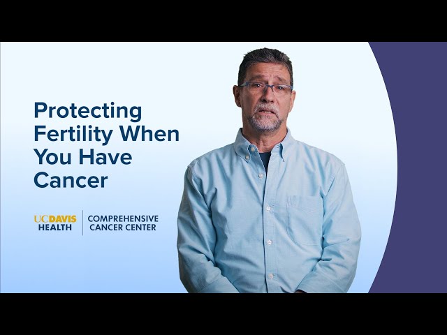 How to Protect Fertility When You Have Cancer