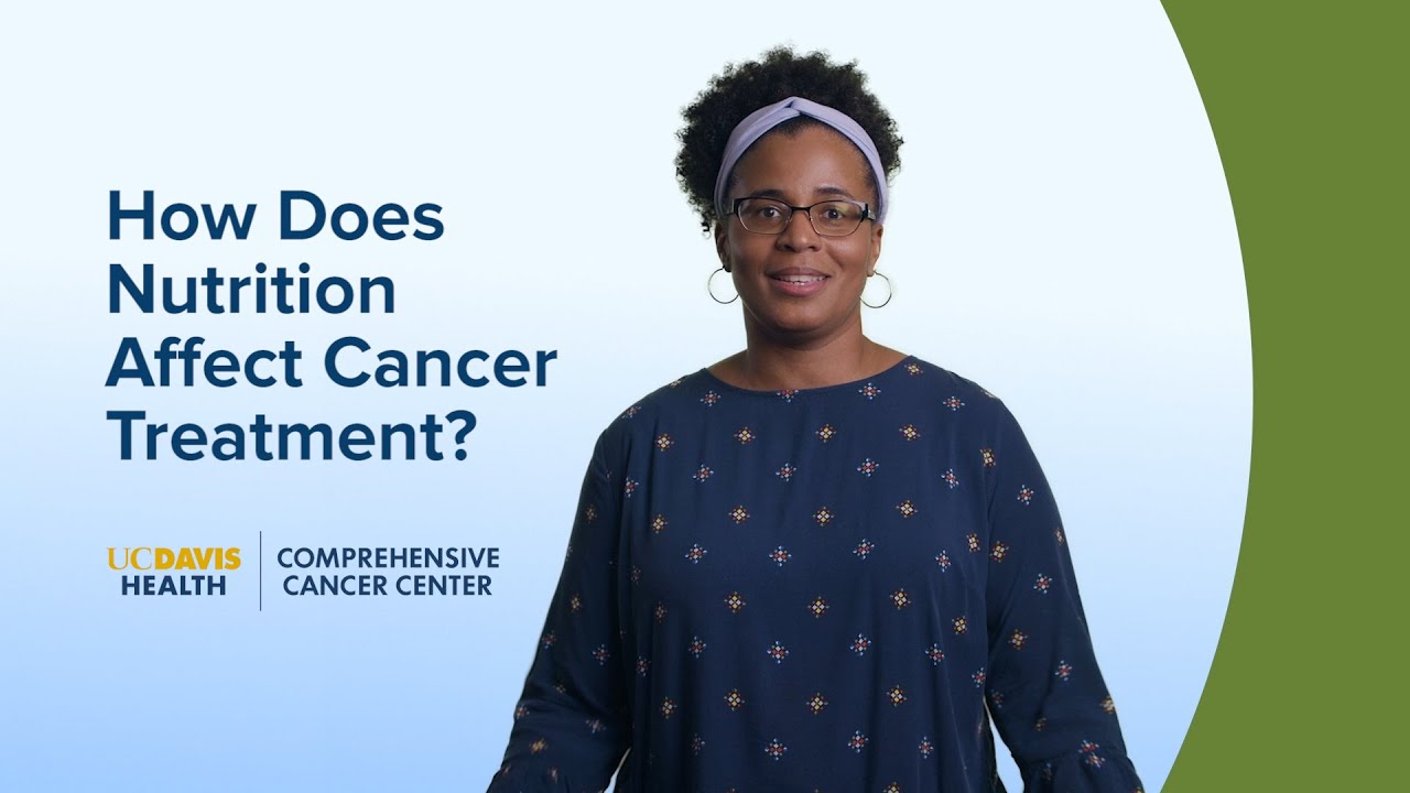 How Nutrition Can Help Your Cancer Treatment