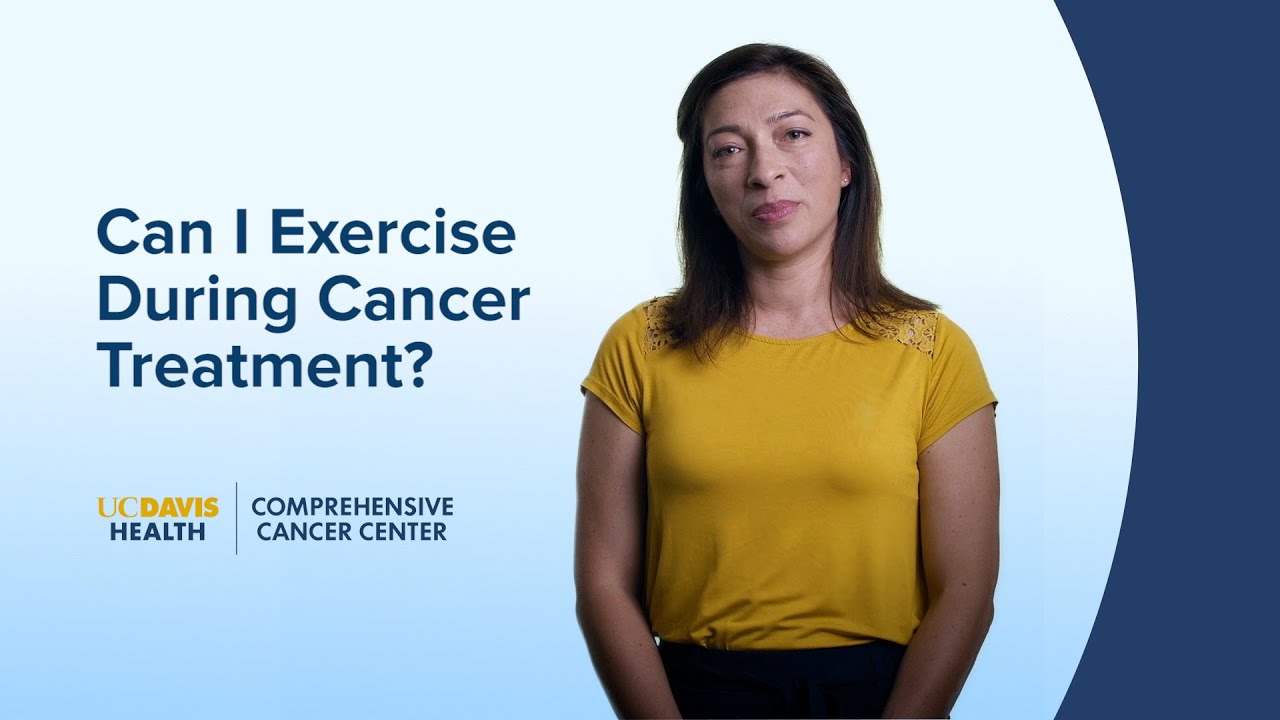 Can I Exercise During Cancer Treatment?