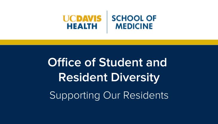 Office of Student and Resident Diversity: Supporting Our Residents