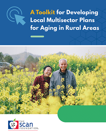 A Toolkit for Developing Local Multisector Plans for Aging in Rural Areas